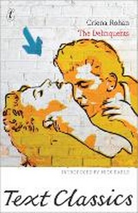 Enlarge image Cover: The Delinquents - The Text Publishing Company
