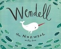 Cover: Wendell the Narwhale - Simply Read Books