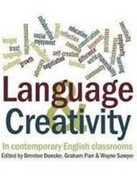 Enlarge image Cover: Language and Creativity in Contemporary English Classroom - Phoenix Education Australia