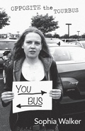 Cover: Opposite the Tourbus - Burning Eye Books