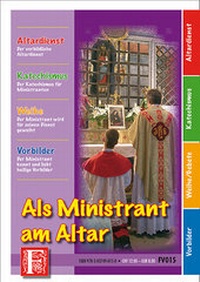 Enlarge image Cover: Als Ministrant am Altar - Franziska-Verlag