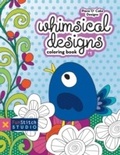 Cover: Whimsical Designs Coloring Book - C&T Publishing