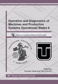 Cover: Operation and Diagnostics of Machines and Production Systems Operational States II - Trans Tech Publications Ltd