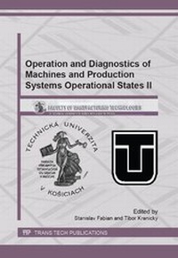 Enlarge image Cover: Operation and Diagnostics of Machines and Production Systems Operational States II - Trans Tech Publications Ltd