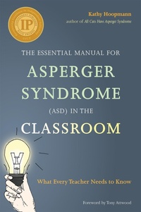 Enlarge image Cover: The Essential Manual for Asperger Syndrome (ASD) in the Classroom - Jessica Kingsley Publishers
