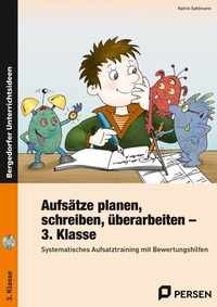 Abbildung von: Aufsätze planen, schreiben, überarbeiten - Kl. 3 - Persen Verlag in der AAP Lehrerwelt GmbH
