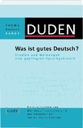 Cover: Was ist gutes Deutsch? - Duden ein Imprint von Cornelsen Verlag GmbH