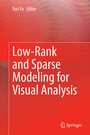 Cover: Low-Rank and Sparse Modeling for Visual Analysis - Springer