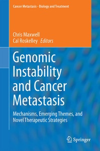 Enlarge image Cover: Genomic Instability and Cancer Metastasis - Springer