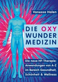 Abbildung von: Die Oxy Wunder Medizin - BoD - Books on Demand