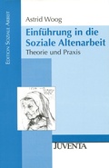 Abbildung von: Einführung in die Soziale Altenarbeit - Beltz Juventa