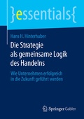 Cover: Die Strategie als gemeinsame Logik des Handelns - Springer Gabler