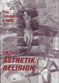 Cover: Collage "&Auml;sthetik / Religion". Perspektiven einer intermedialen Spiegelung - Mueller-Speiser, U
