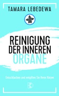 Cover: Reinigung der inneren Organe - Driediger Verlag