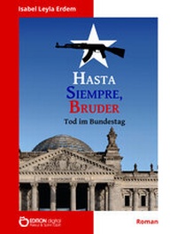 Abbildung von: Hasta Siempre, Bruder - EDITION digital