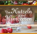 Cover: Eva He&szlig; - Von Hutzeln und Himbeeren - Waldkirch Verlag