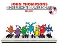 Abbildung von: John Thompsons Kinderleichte Klavierschule - Teil 1 - Bosworth Edition - Hal Leonard Europe GmbH