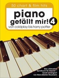 Abbildung von: Piano gefällt mir! 50 Chart und Film Hits - Band 4 - Bosworth Edition - Hal Leonard Europe GmbH