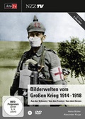 Cover: Bilderwelten vom Gro&szlig;en Krieg 1914-1918 - absolut MEDIEN