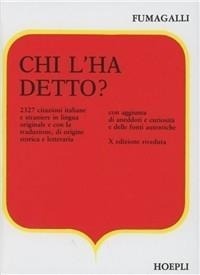 Abbildung von: Chi l'ha detto? - Citazioni, proverbi;Hoepli