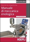 Bild: Manuale di meccanica enologica - Meccanica;Hoepli