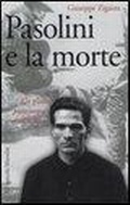 Cover: Pasolini e la morte. Un giallo puramente intellettuale - Gli specchi della memoria;Marsilio