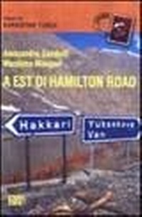 Abbildung von: A est di Hamilton Road. Viaggio nel Kurdistan turco - Orme;EDT