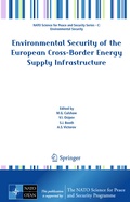 Cover: Environmental Security of the European Cross-Border Energy Supply Infrastructure - Springer