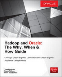 Enlarge image Cover: Hadoop and Oracle: The Why, When & How Guide - McGraw-Hill Professional