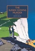 Cover: The Sussex Downs Murder - The British Library Publishing Division