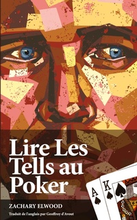 Abbildung von: Lire Les Tells Au Poker - Via Regia