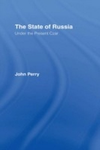 Enlarge image Cover: The State of Russia Under the Present Czar - Routledge