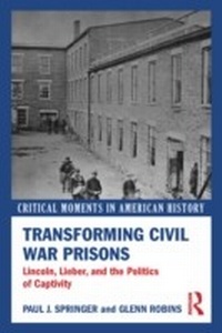 Enlarge image Cover: Transforming Civil War Prisons - Routledge