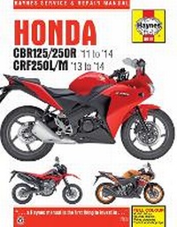Abbildung von: Honda CBR125R, CBR250R & CRf250L/M (2011 - 2014) - J H Haynes & Co Ltd