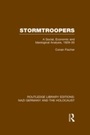 Cover: Stormtroopers (RLE Nazi Germany & Holocaust) - Routledge