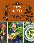 Cover: Kew on a Plate with Raymond Blanc - Headline Home