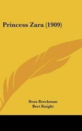 Cover: Princess Zara (1909) - Kessinger Publishing