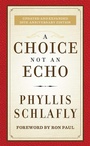 Cover: A Choice Not an Echo - Regnery Publishing