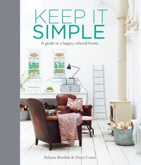 Enlarge image Cover: Keep it Simple - Ryland, Peters & Small Ltd