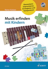Abbildung von: Musik erfinden mit Kindern - Schott Music