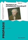 Cover: M&uuml;ndigkeit als p&auml;dagogischer Grundbegriff: ein Arbeitsbuch - Schneider bei wbv