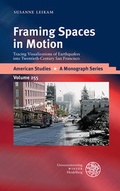 Cover: Framing Spaces in Motion - Universit&auml;tsverlag Winter
