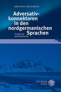 Abbildung von: Adversativkonnektoren in den nordgermanischen Sprachen - Universitätsverlag Winter
