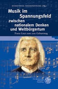 Cover: Musik im Spannungsfeld zwischen nationalem Denken und Weltb&uuml;rgertum - Universit&auml;tsverlag Winter