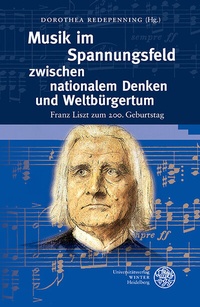 Abbildung von: Musik im Spannungsfeld zwischen nationalem Denken und Weltbürgertum - Universitätsverlag Winter