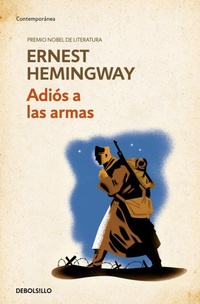 Abbildung von: Adios a las armas / A Farewell to Arms - Debolsillo