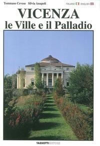 Abbildung von: Vicenza. Le ville e il Palladio. Ediz. italiana e inglese - Fotografici e guide del Veneto;Tassotti