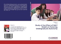 Enlarge image Cover: Study of the Effect of Nalt Model on Fostering Undergraduate Autonomy - LAP Lambert Academic Publishing