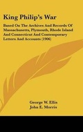 Cover: King Philip's War - Kessinger Publishing