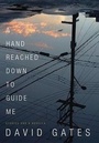 Cover: A Hand Reached Down to Guide Me - Knopf Publishing Group